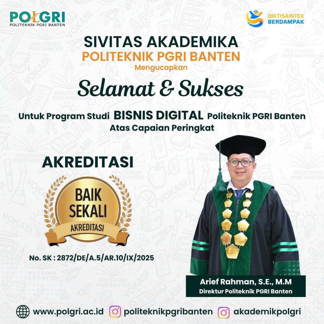 Prestasi Baru! Program Studi Bisnis Digital Politeknik PGRI Banten Dapatkan Peringkat Akreditasi 'Baik Sekali'